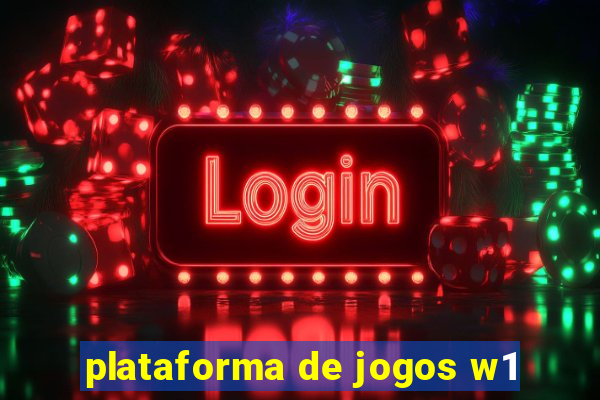 plataforma de jogos w1